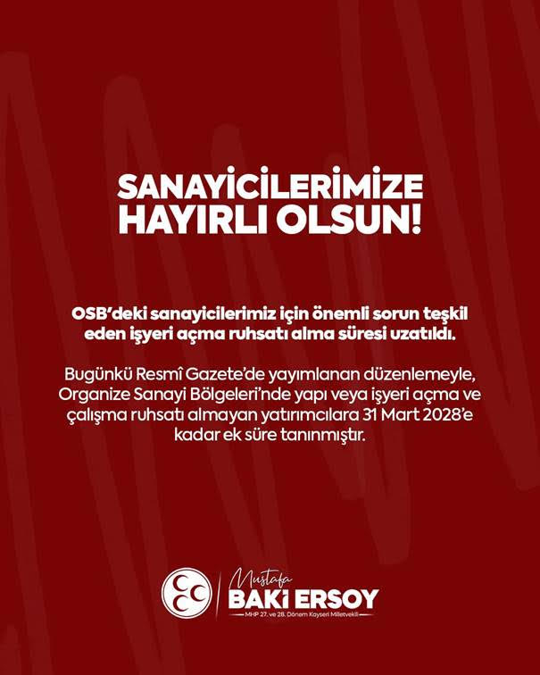 OSB'lerde Ruhsat Süresi Uzatıldı: Milletvekili Ersoy, "Sanayiciler İçin Büyük Kazanım" Dedi
